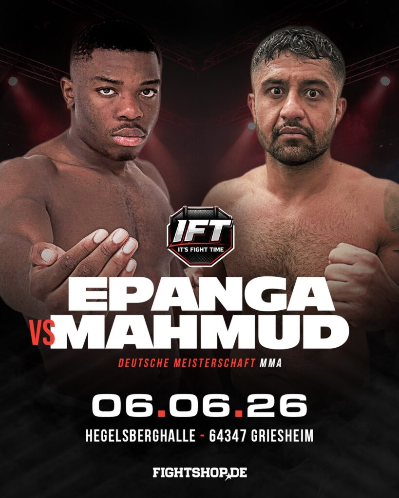 Plakat IFT: Essoke Epanga vs. Lauan Mahmud, Deutsche Meisterschaft MMA